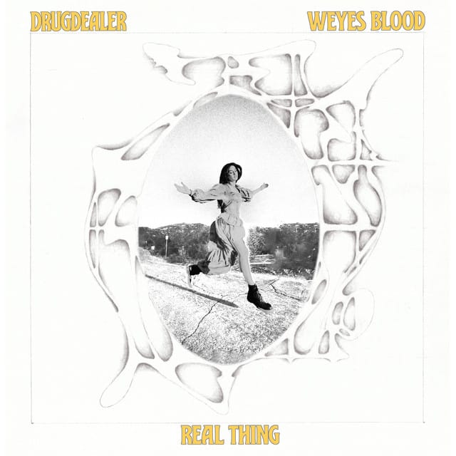 Weyes Blood- Real Thing